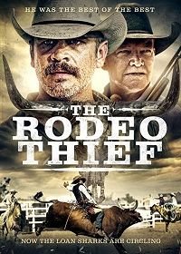 Вор с родео (2020) The Rodeo Thief