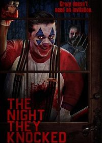 Ночь, когда они постучались (2020) The Night They Knocked