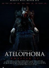 Ателофобия 2 (2018) Atelophobia: Throes of a Monarch