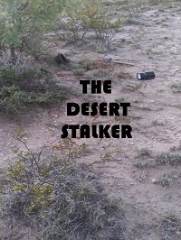 Сталкер в пустыне (2019) The Desert Stalker