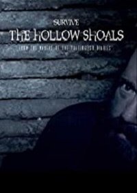Выжить в тёмной лощине (2018) Survive the Hollow Shoals