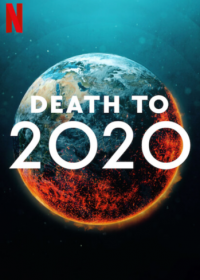 2020, тебе конец! (2020) Death to 2020