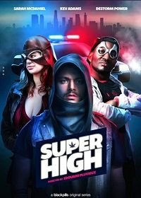 Сверхнакуренные (2017) SuperHigh