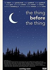 Планы перед планами (2017) The Thing Before the Thing