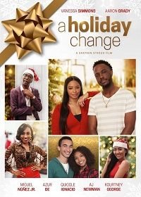 Праздничные перемены (2019) A Holiday Change