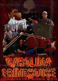 Каролина Грайндхаус: Ужасы округа Андерсон (2019) Carolina Grindhouse: Anderson's Own Horror Movie