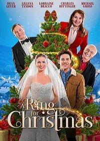 Кольцо на Рождество (2020) A Ring for Christmas