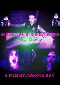 Порочная плоть Себастьяна (2020) Sebastian's Unholy Flesh