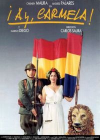 Ай, Кармела! (1990) ¡Ay, Carmela!