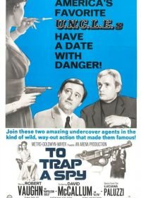 Поймать шпиона (1964) To Trap a Spy
