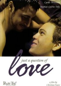 Просто вопрос любви (2000) Juste une question d'amour