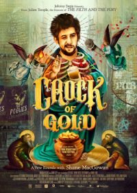 Горшочек с золотом: история жизни Шейна МакГоуэна (2020) Crock of Gold