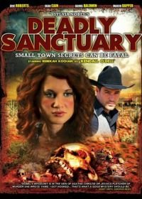 Смертельное убежище (2017) Deadly Sanctuary