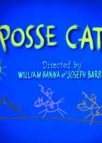 Что заработаешь, то и получишь (1954) Posse Cat