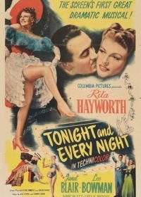 Сегодня вечером и каждый вечер (1945) Tonight and Every Night