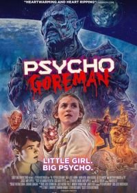 Псих-расчленитель (2020) Psycho Goreman