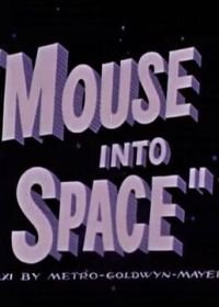 Мышонок в космосе (1962) Mouse Into Space