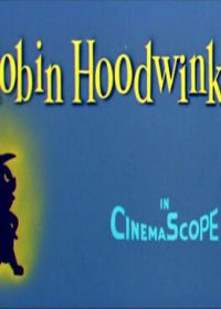 Спасти Робин Гуда (1958) Robin Hoodwinked