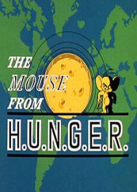 Мышонок-суперагент (1967) The Mouse from H.U.N.G.E.R.