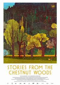 Истории из каштанового леса (2019) Zgodbe iz kostanjevih gozdov