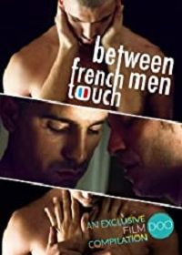 Французское прикосновение: между мужчинами (2019) French Touch: Between Men