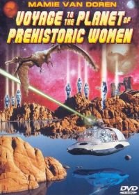 Путешествие на планету доисторических женщин (1968) Voyage to the Planet of Prehistoric Women