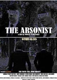 Поджигатель (2020) The Arsonist