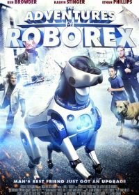 Приключения Роборекса (2014) The Adventures of RoboRex