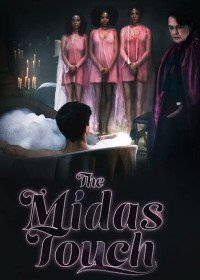 Прикосновение Мидаса (2020) The Midas Touch