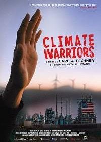 Борцы за климат (2018) Climate Warriors