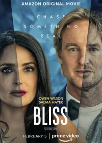 Блаженство (2021) Bliss