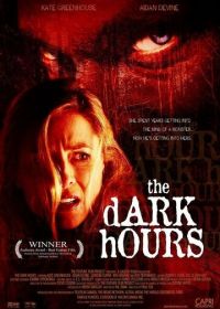 Мрачное время (2005) The Dark Hours