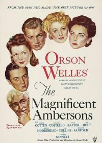 Великолепие Амберсонов (1942) The Magnificent Ambersons