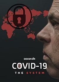 Коронавирус: Система (2020) COVID-19: The System