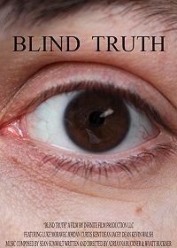 Слепая правда (2019) Blind Truth