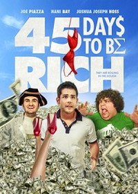 45 дней до богатства (2021) 45 Days to Be Rich
