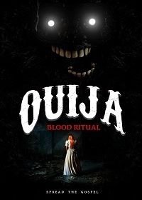Уиджи: Кровавый ритуал (2020) Ouija Blood Ritual