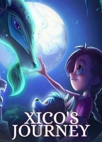 Путь Хико (2020) El Camino de Xico / Xicos Journey