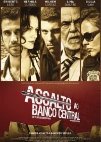 Нападение на центральный банк (2011) Assalto ao Banco Central