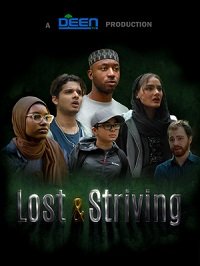 Потерянные и ищущие (2021) Lost & Striving