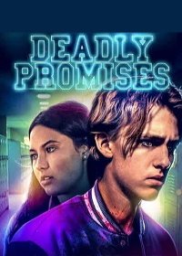 Смертельные угрозы (2020) Deadly Promises