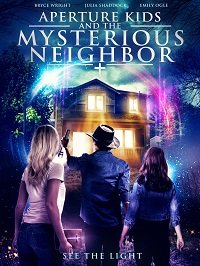 Дети-детективы и загадочный сосед (2021) Aperture Kids and the Mysterious Neighbor