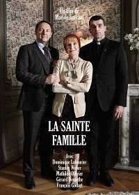 Святое Семейство (2017) La sainte famille