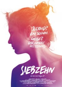 Семнадцатилетняя (2017) Siebzehn / Seventeen