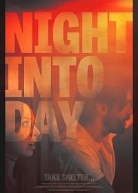 День сменяет ночь (2020) Night Into Day