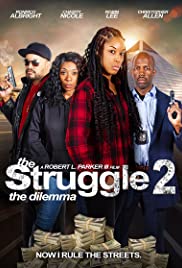 Борьба 2: дилемма (2021) The Struggle II: The Delimma
