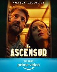 Лифт (2021) El Ascensor