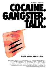 Кокаин. Гангстер. Слухи. (2019) Cocaine. Gangster. Talk.