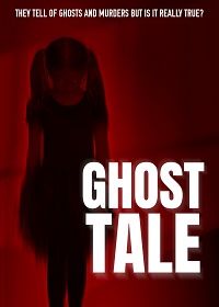 История о призраке (2021) Ghost Tale