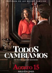 Четыре Стены / Всё меняется (2019) Todos Cambiamos